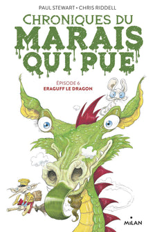 Chroniques du marais qui pue, Tome 06: Eraguff le dragon