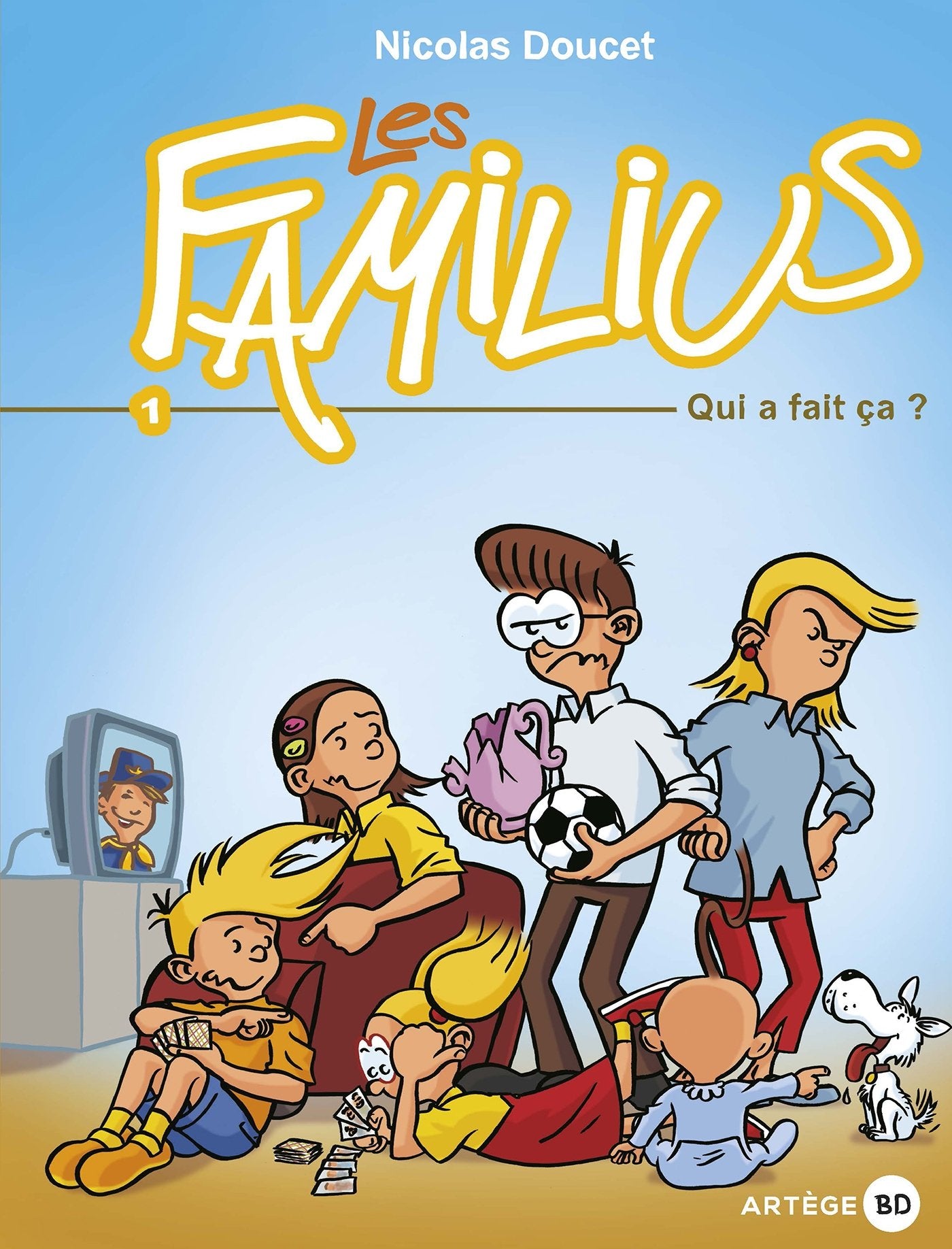 Les Familius, Qui a fait ça ?: Tome 1