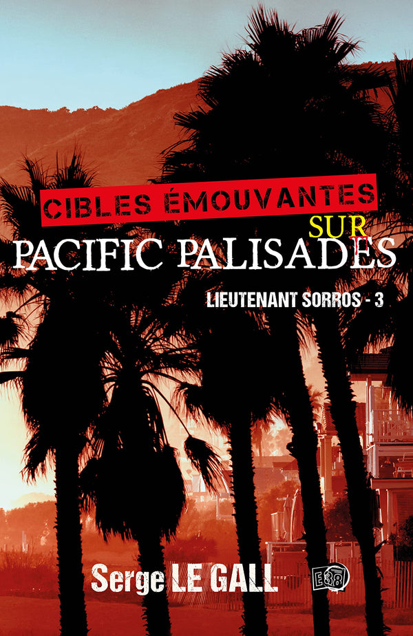 Cibles émouvantes sur Pacific Palisades: Lieutenant Sorros - 3