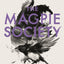 The Magpie Society tome 1