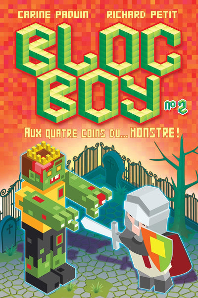 Bloc Boy T02: Aux quatre coins du... monstre