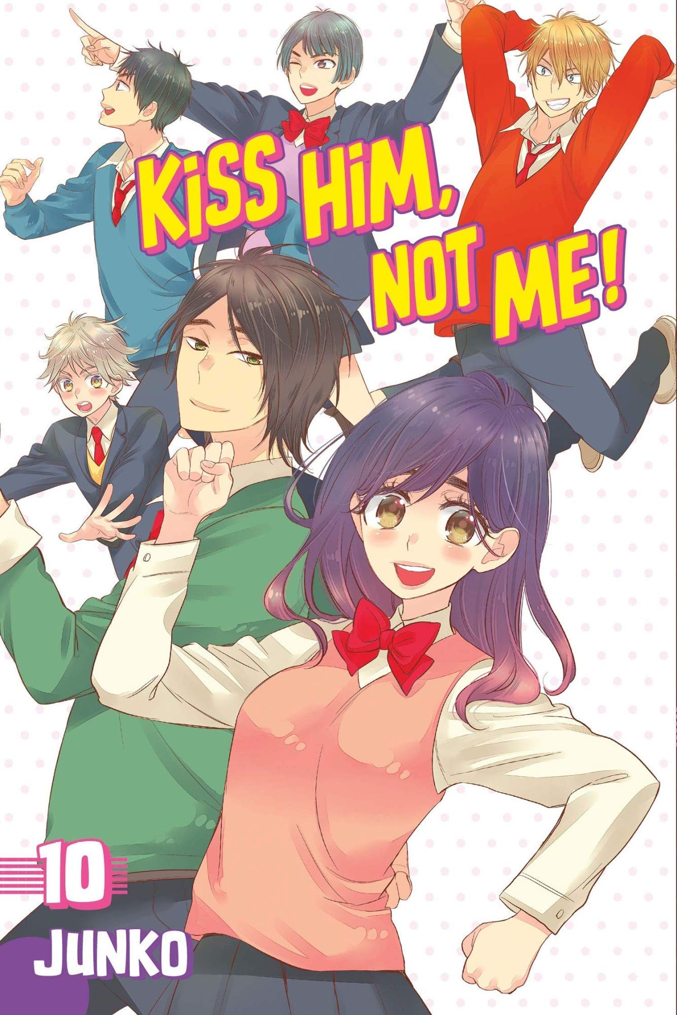 Kiss him, not me! (Vol. 10)