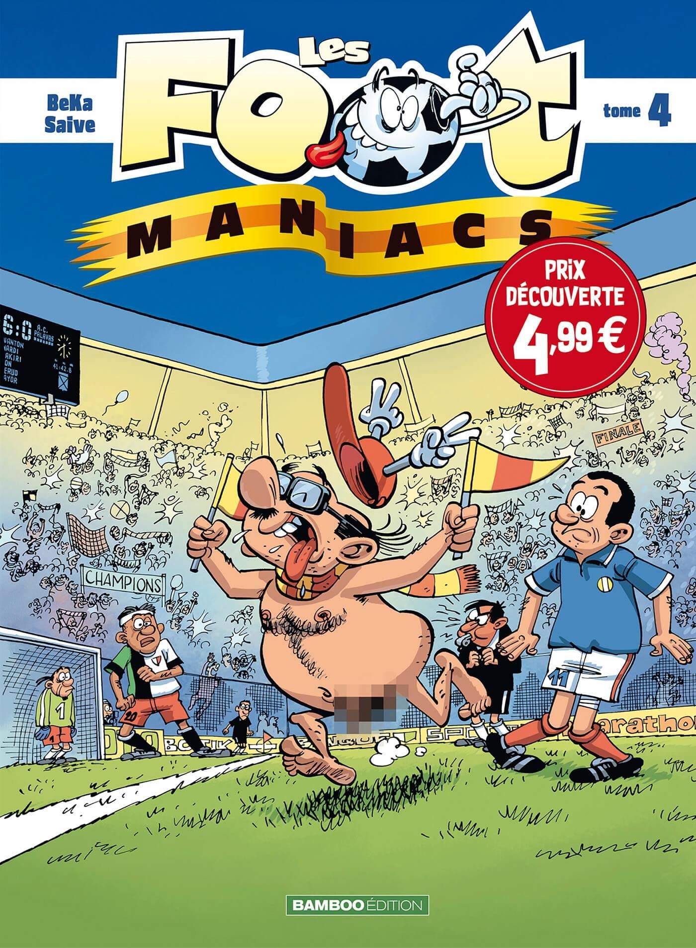 Les Footmaniacs - tome 04 - top humour