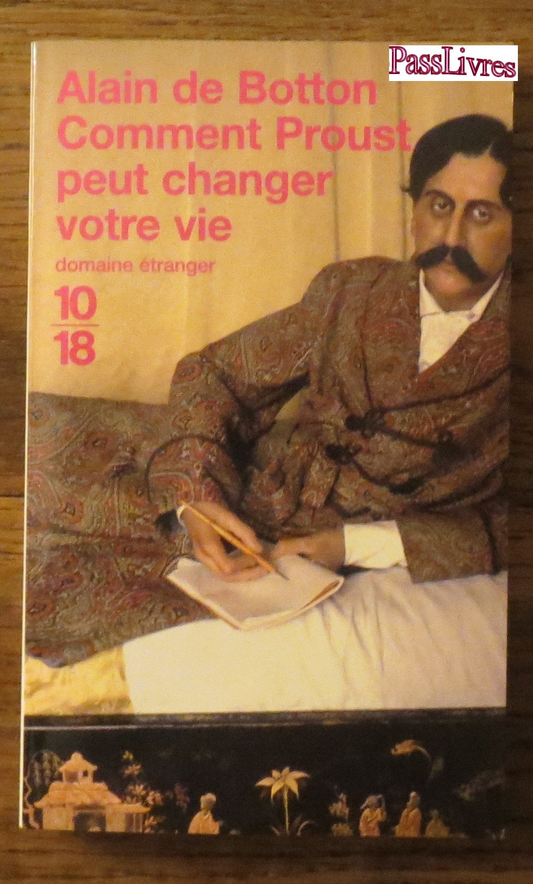Comment Proust peut changer votre vie