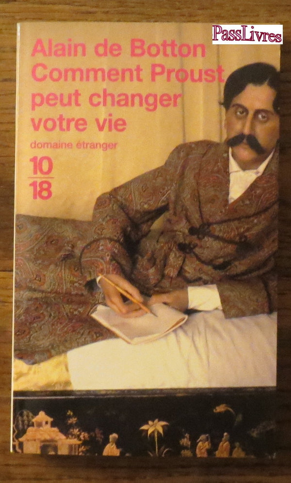 Comment Proust peut changer votre vie