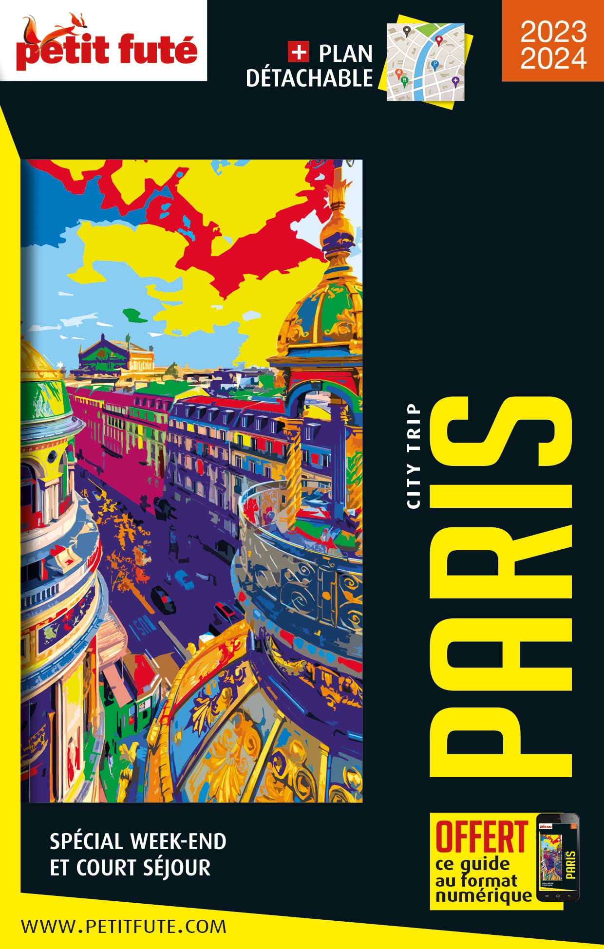 Guide Paris 2023 City trip Petit Futé