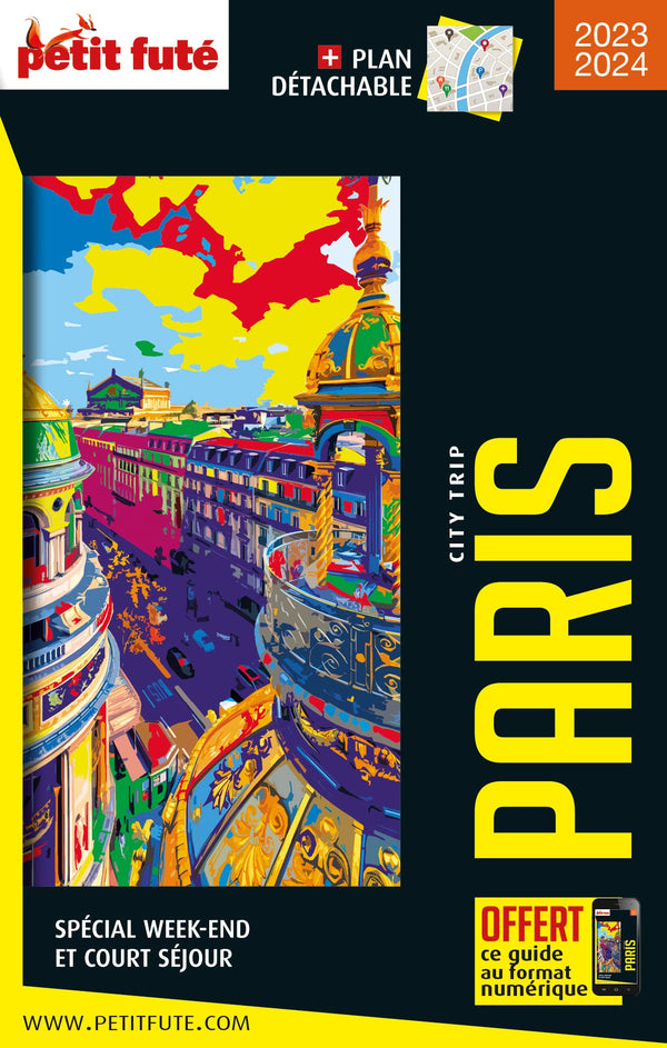 Guide Paris 2023 City trip Petit Futé