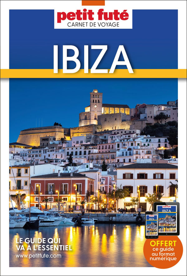 Guide Ibiza 2024 Carnet Petit Futé (2024)