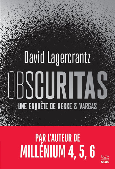 Obscuritas: Le nouveau polar nordique de David Lagercrantz, auteur de Millénium 4,5,6