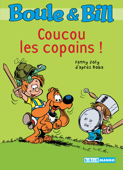 BOULE & BILL COUCOU LES COPAINS