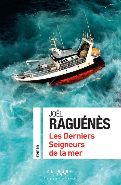 Les derniers seigneurs de la mer