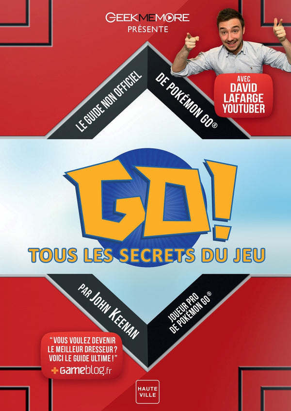 Pokemon Go ! Tous les secrets du jeu: Le guide non officiel de Pokemon Go