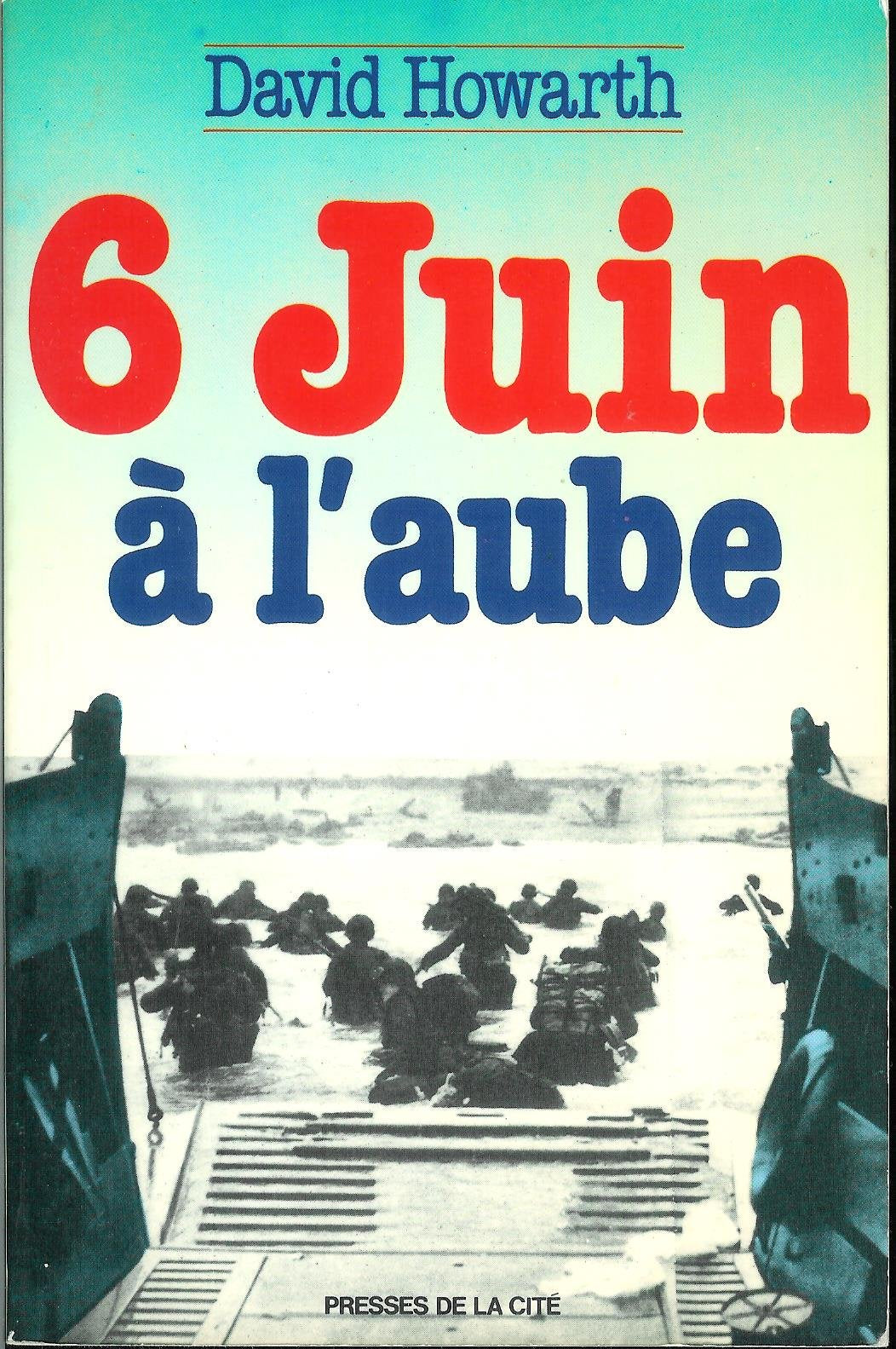 6 juin à l'aube