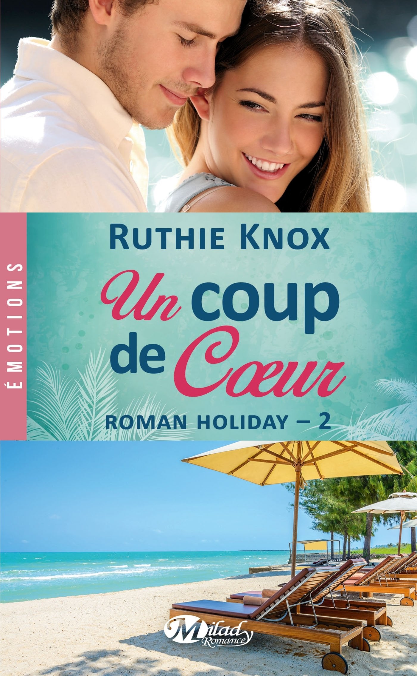 Roman Holiday, Tome 2: Un coup de cœur
