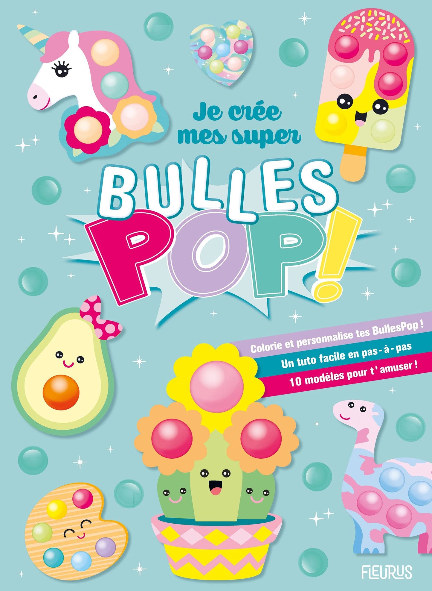 Je crée mes super BullesPop !