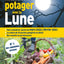 Réussir son potager avec la Lune 2022-2023