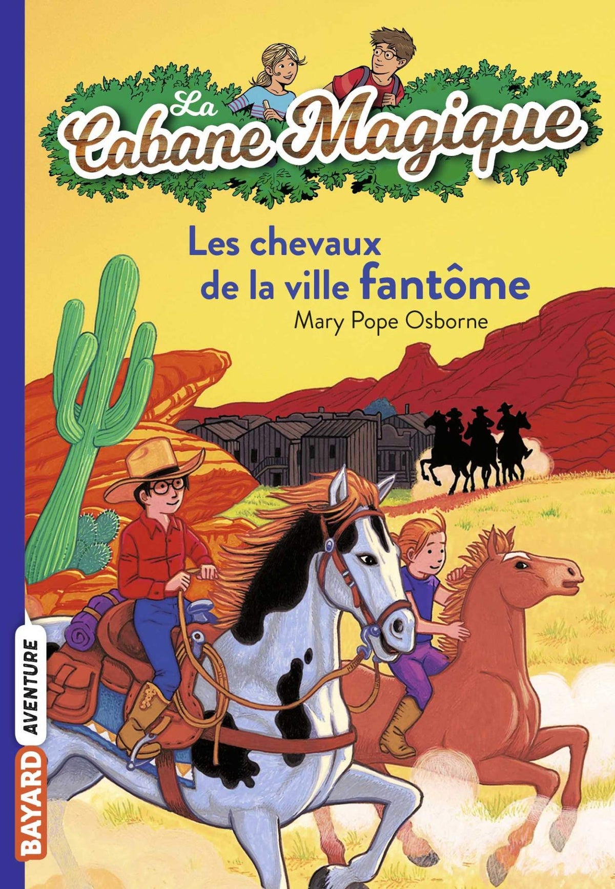 La cabane magique, Tome 13: Les chevaux de la ville fantôme