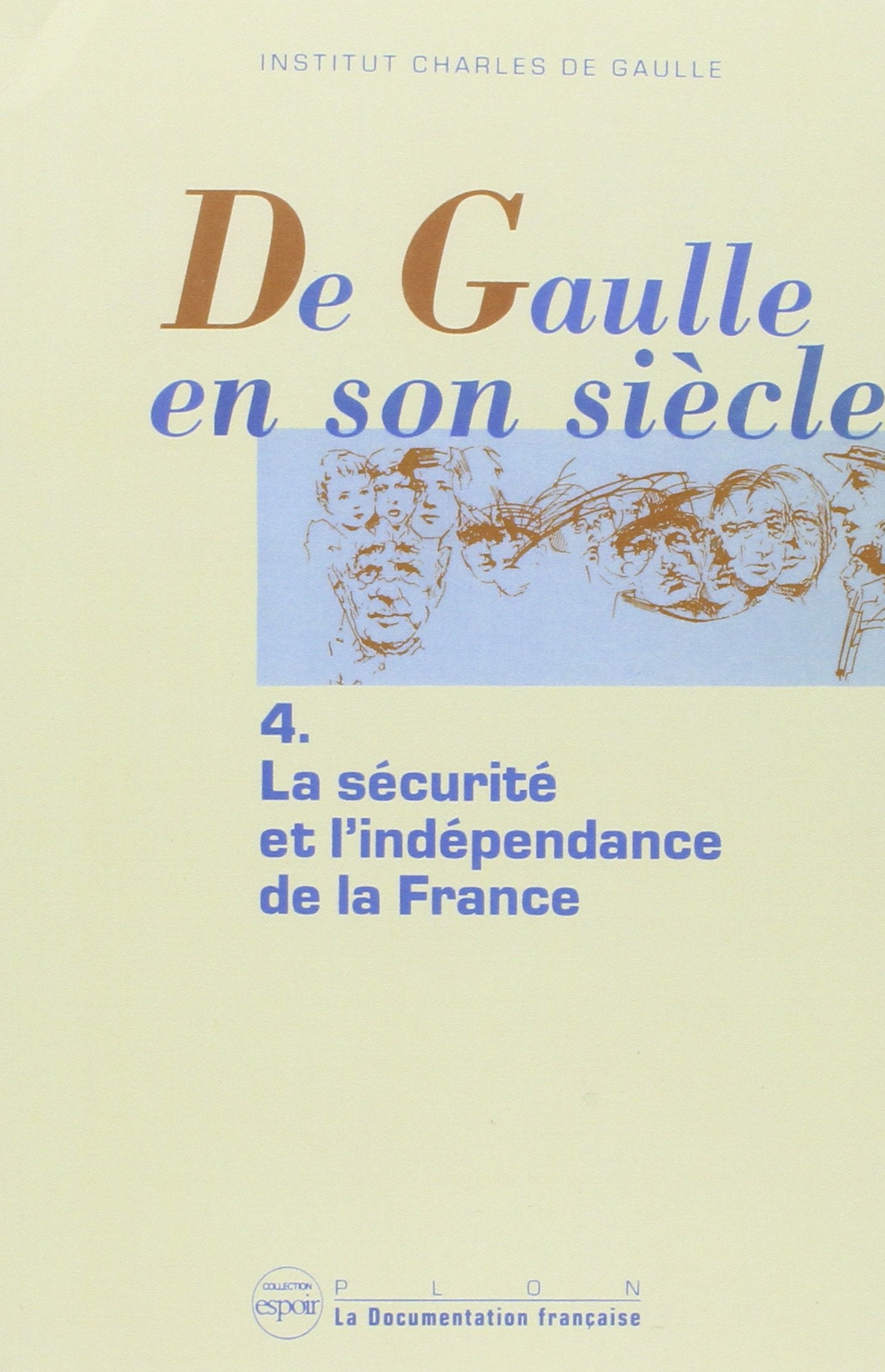 IAD - DE GAULLE EN SON SIECLE