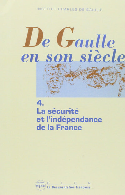 IAD - DE GAULLE EN SON SIECLE