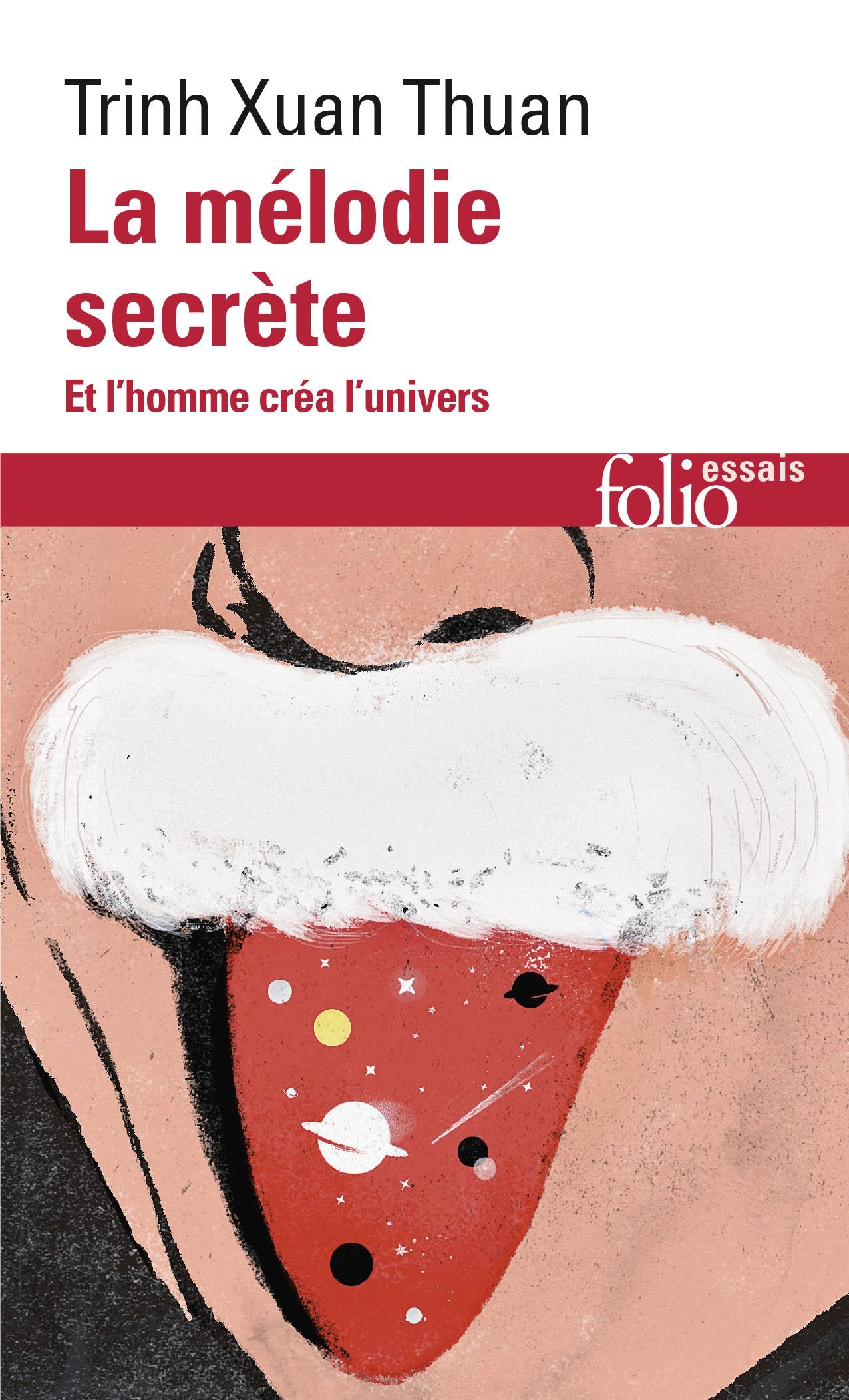 La Mélodie secrète: Et l'homme créa l'univers