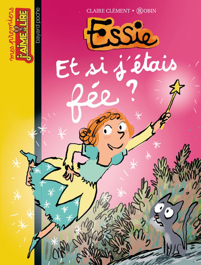 Essie, Tome 12: Et si j'étais une fée ?