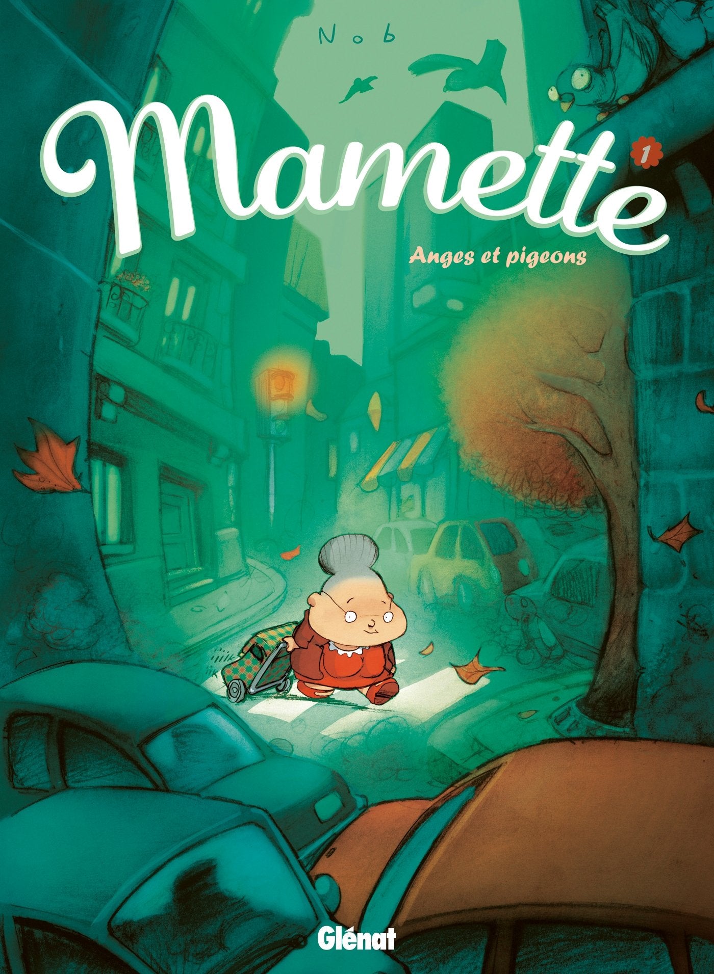 Mamette - Tome 01: Anges et Pigeons