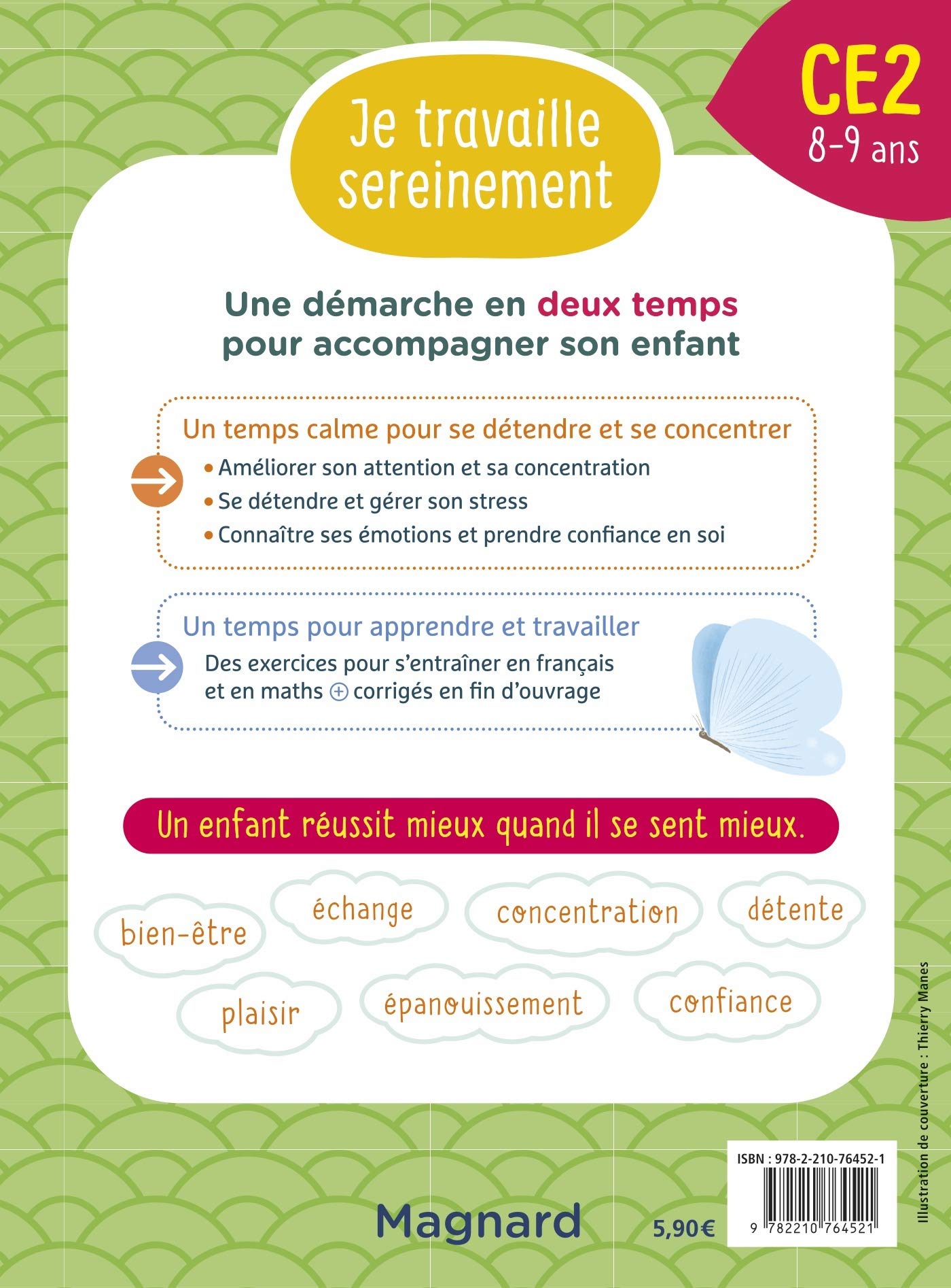 Je travaille sereinement CE2 8-9 ans: Un temps pour bien se concentrer et des exercices pour s’entraîner