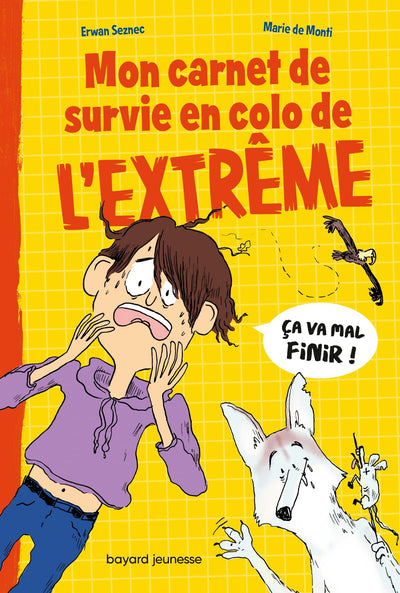 Mon carnet de survie en colo de l'extrême