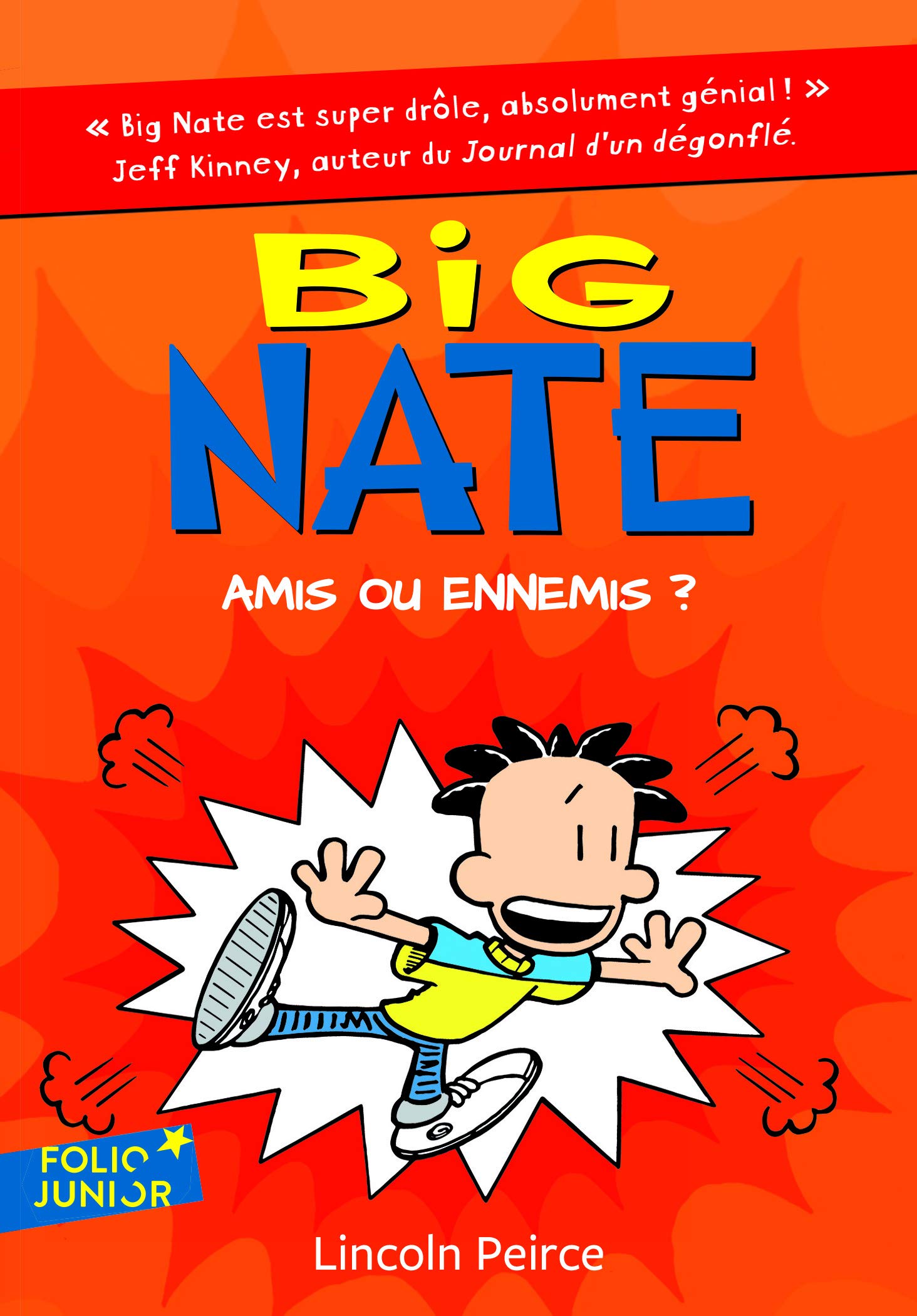 BIG NATE, AMIS OU ENNEMIS ?