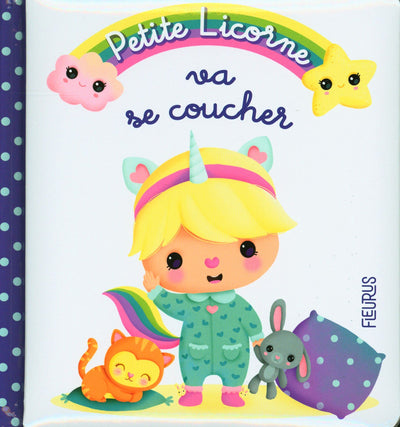 Petite licorne va se coucher