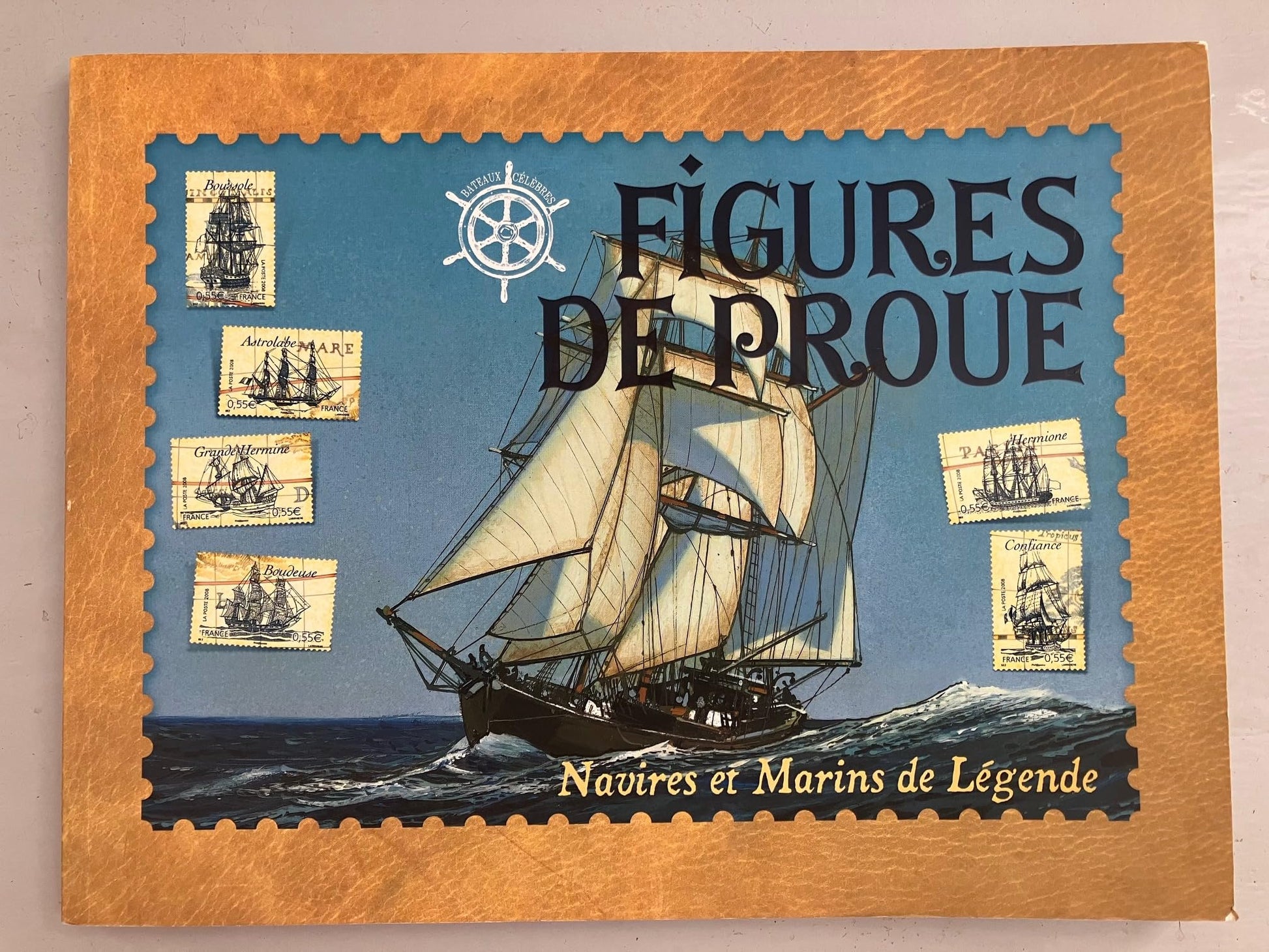 Figures de proue, Navires et marins de légende