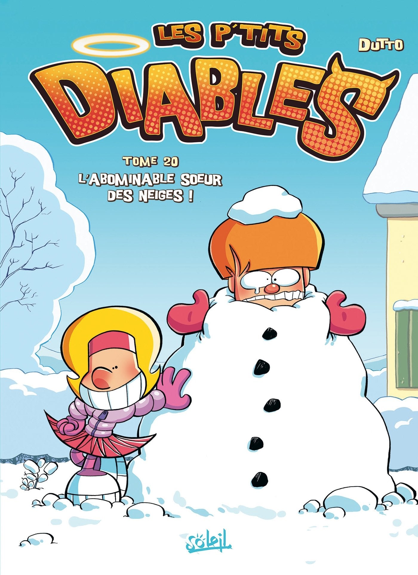 Les P'tits Diables T20: L'Abominable Soeur des neiges !