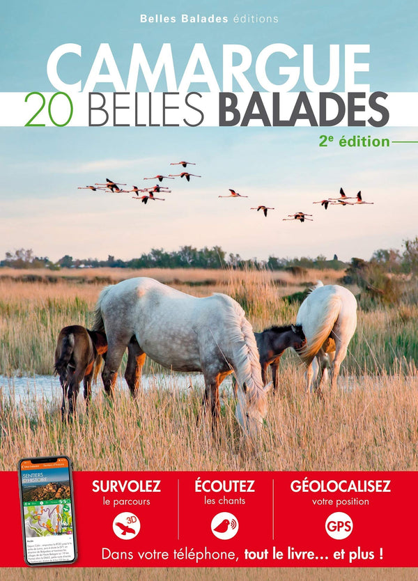 Camargue : 20 Belles Balades