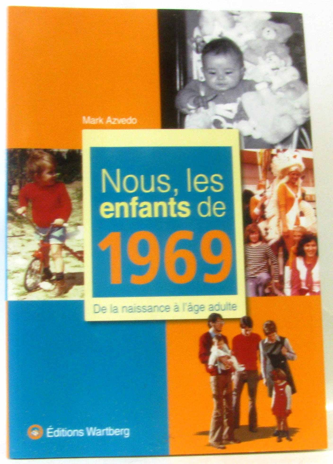 NOUS, LES ENFANTS DE 1969