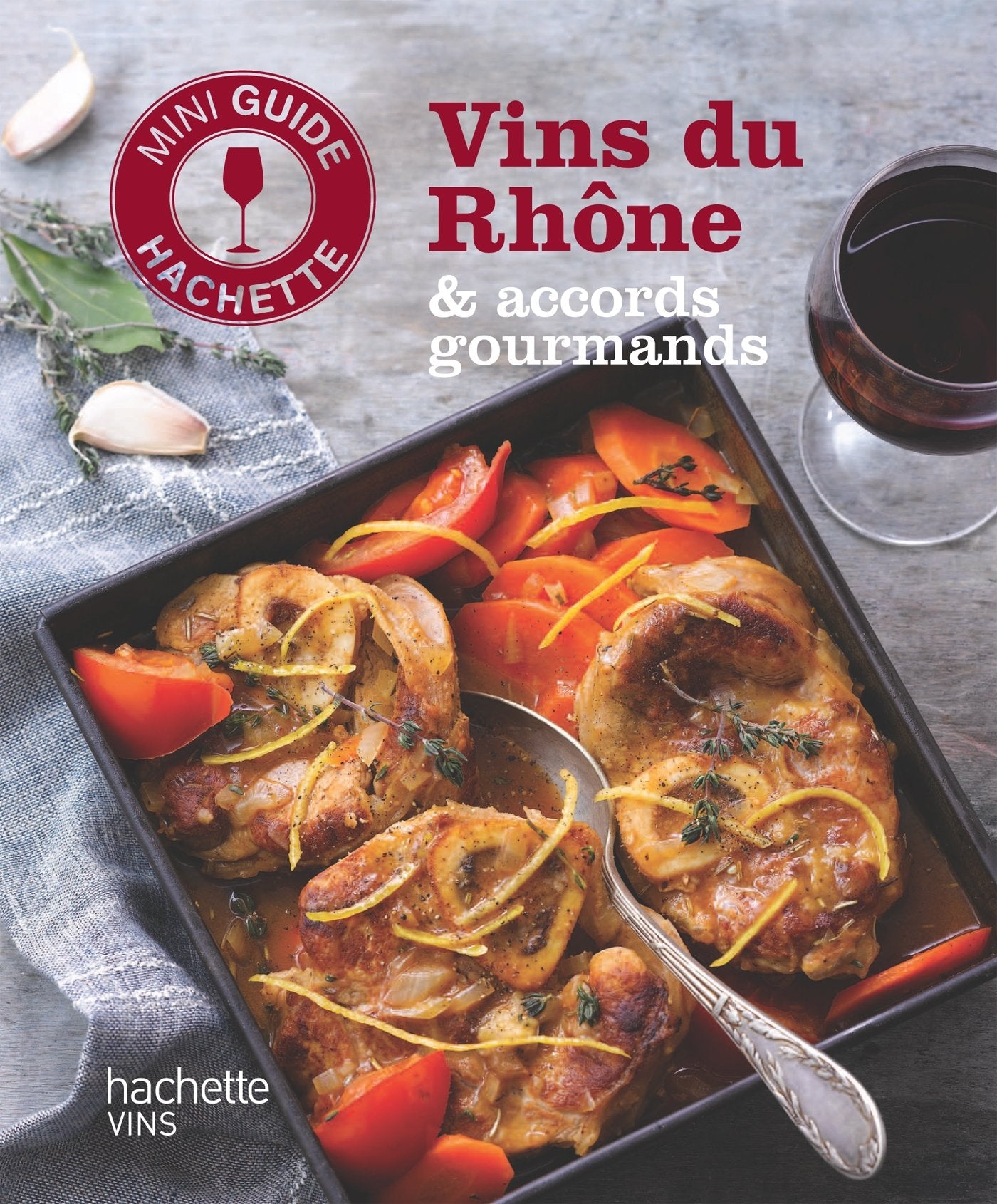 Vins du Rhône et accords gourmands