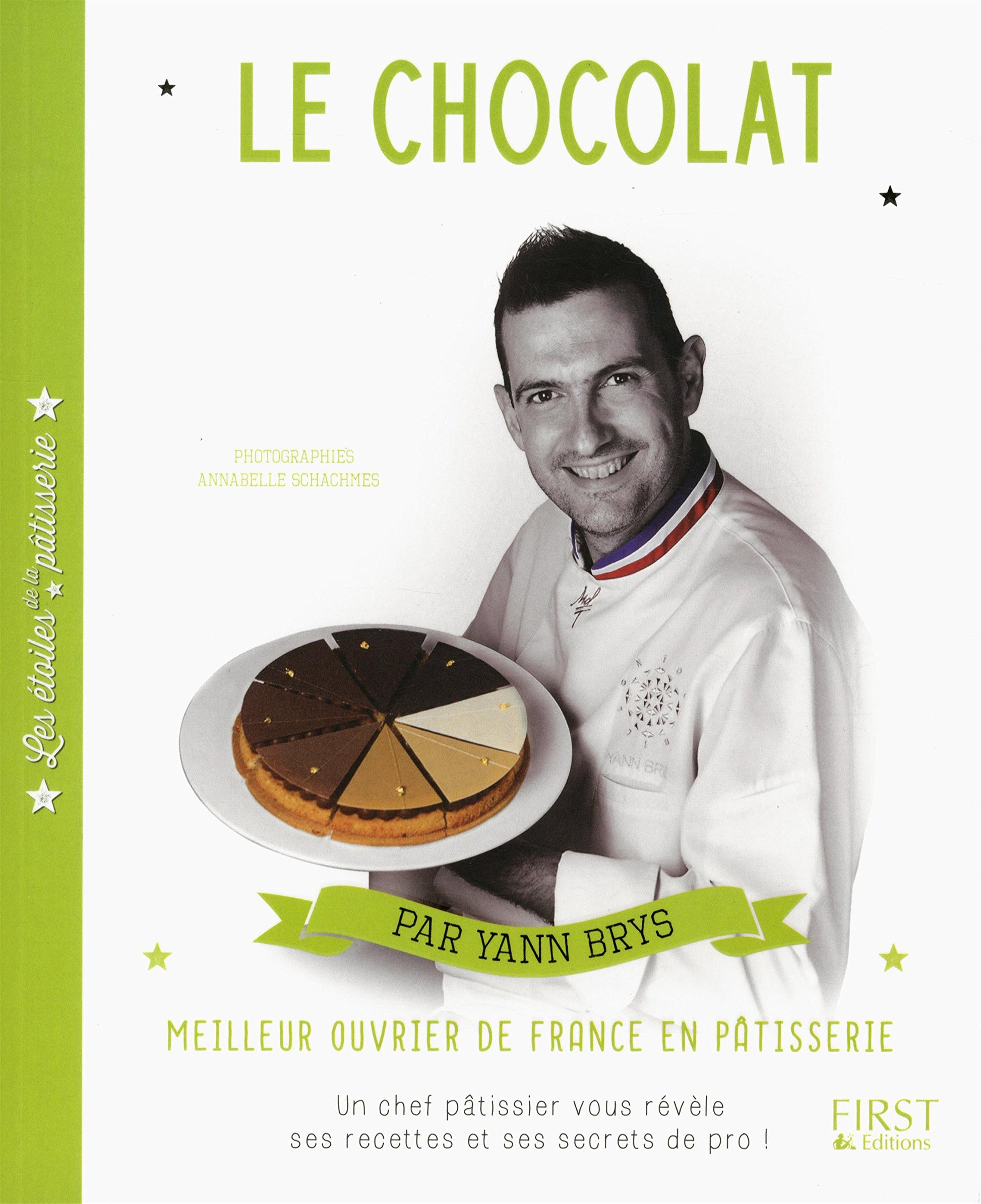 Les étoiles de la pâtisserie : Le Chocolat