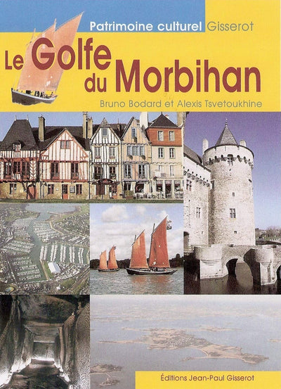 Le Golfe du Morbihan