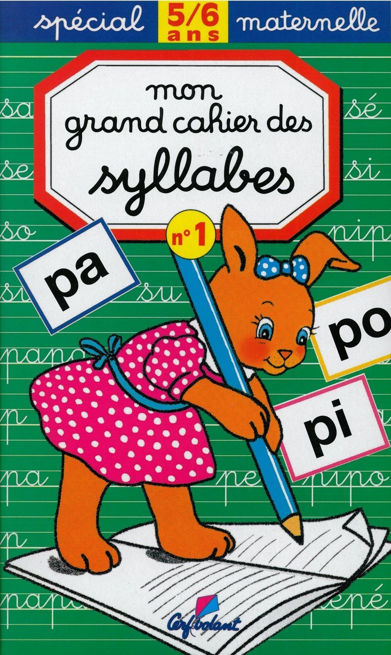 Mon grand cahier des syllabes, 5-6 ans