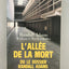 L'Allee De La Mort Ou Le Dossier Randall Adams