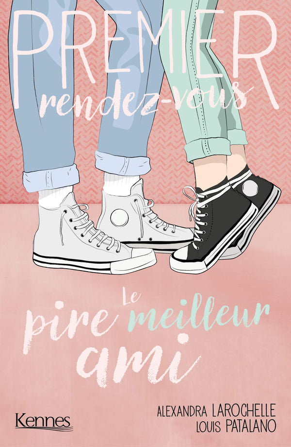 Premier rendez-vous T01: Le pire meilleur ami