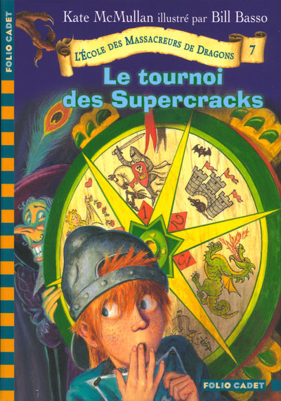 L'École des Massacreurs de Dragons, 7 : Le tournoi des Supercracks