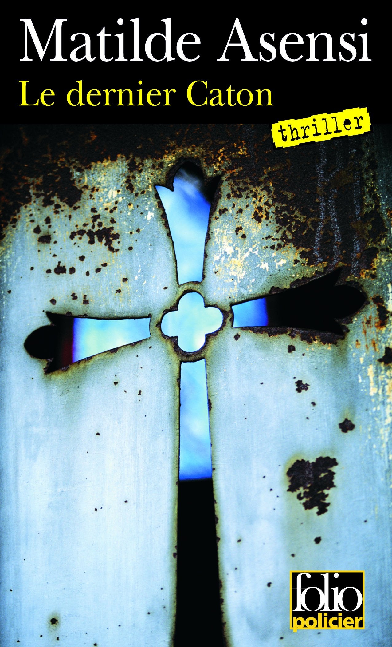 LE DERNIER CATON: UNE ENQUETE DE SOEUR OTTAVIA SALINA