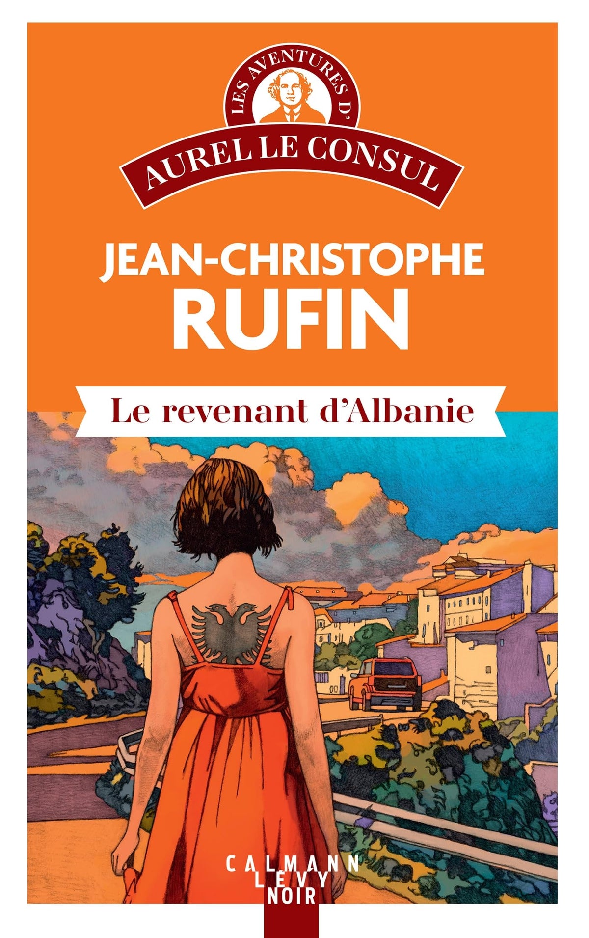 Le Revenant d'Albanie: Les aventures d'Aurel le consul