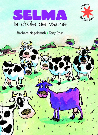 Selma, la drôle de vache - L'heure des histoires - De 3 à 7 ans
