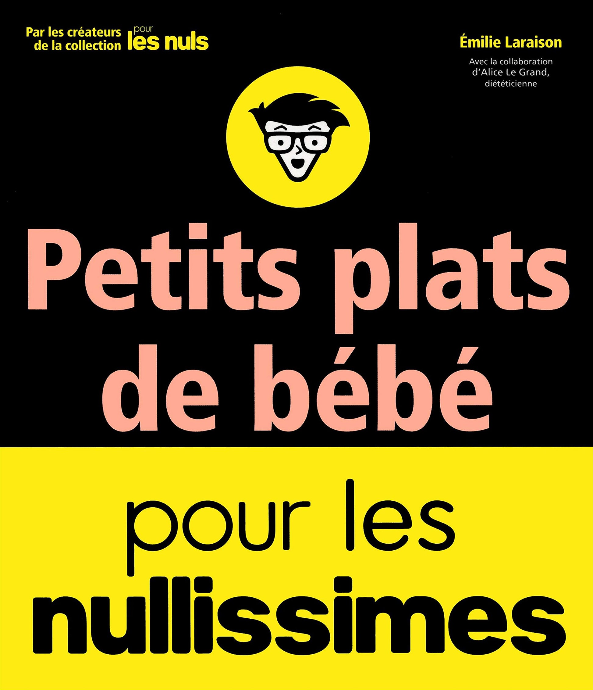 Petits plats de bébé pour les Nullissimes