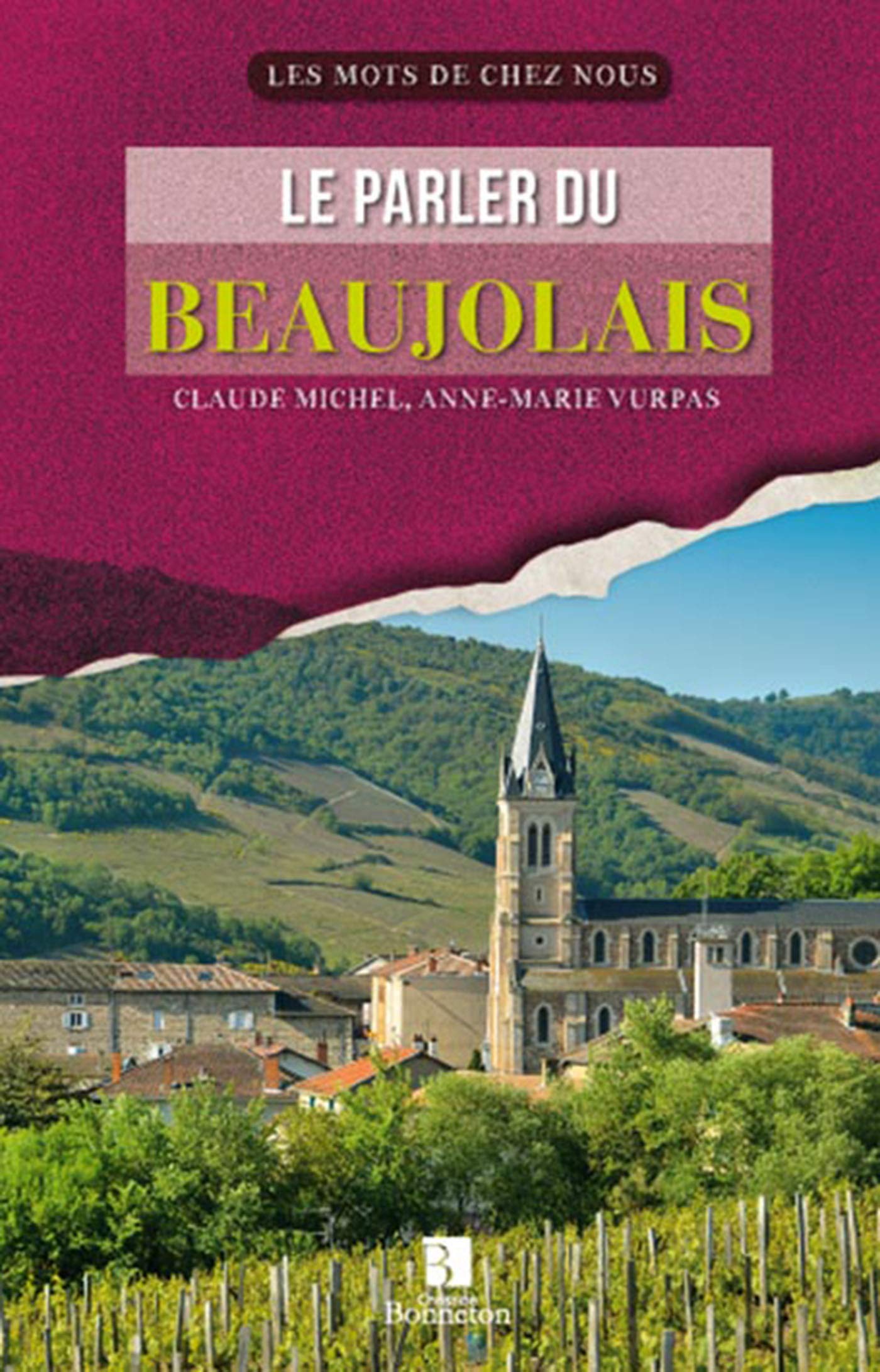 PARLER DU BEAUJOLAIS (LE)