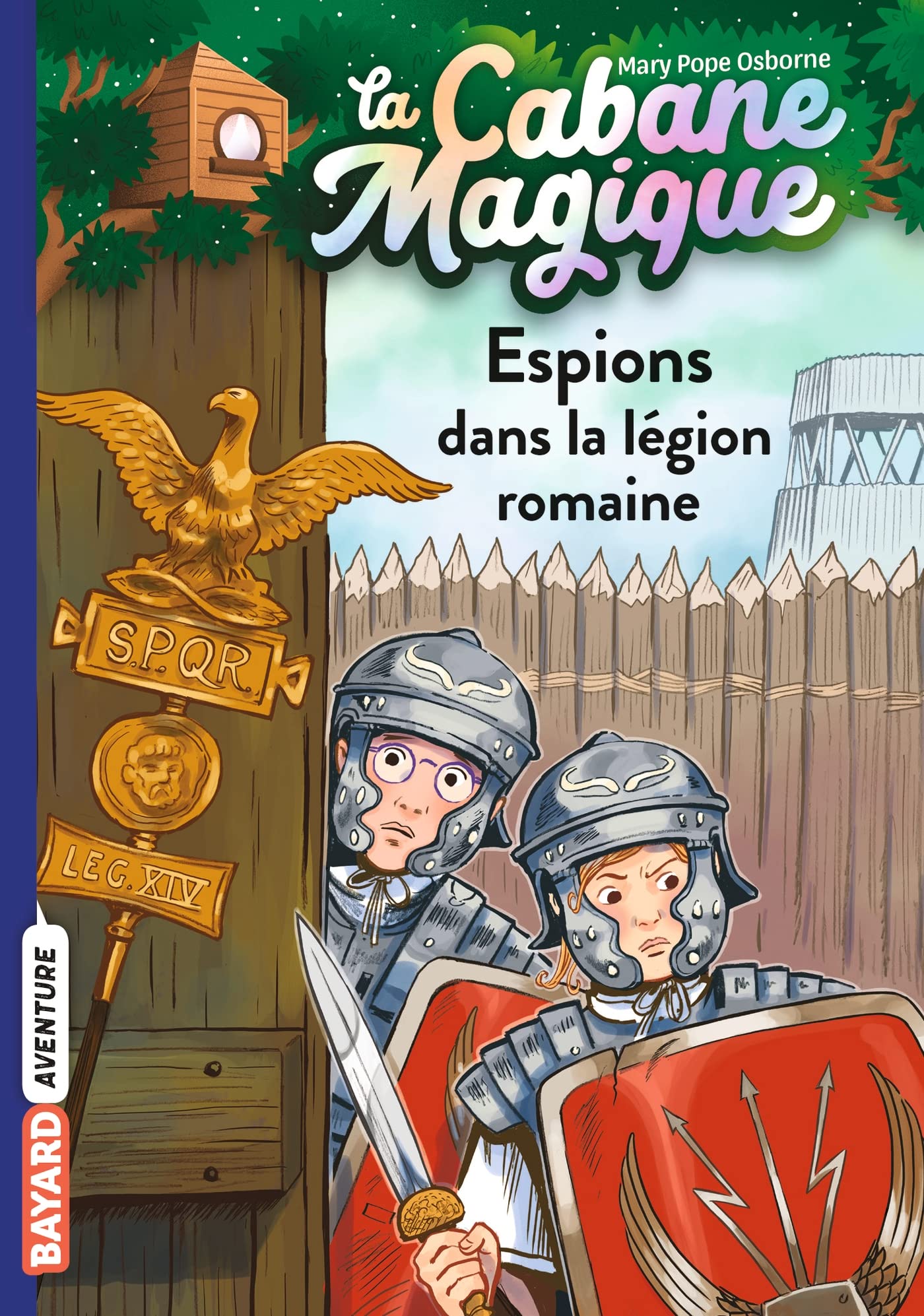 La cabane magique, Tome 53: Espions dans la légion romaine