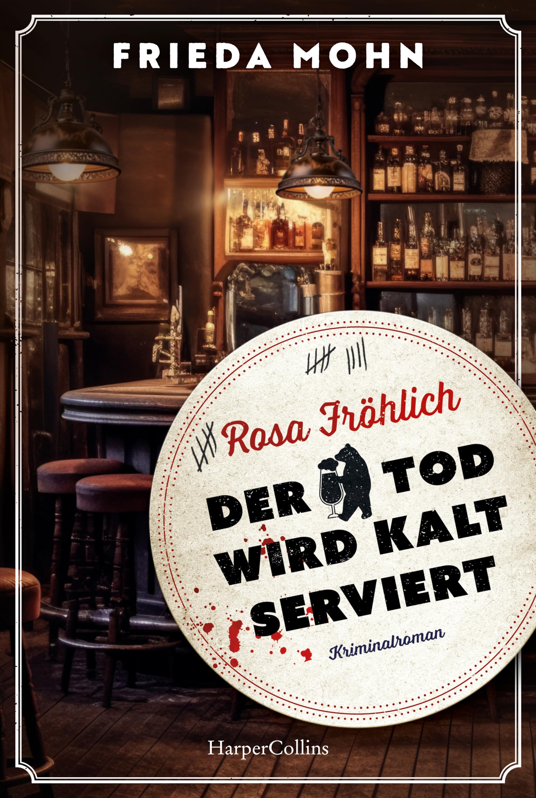 Rosa Fröhlich - Der Tod wird kalt serviert: Kriminalroman | Ein Berlin-Krimi | Rosa Fröhlich ermittelt mit jeder Menge Witz und Herz