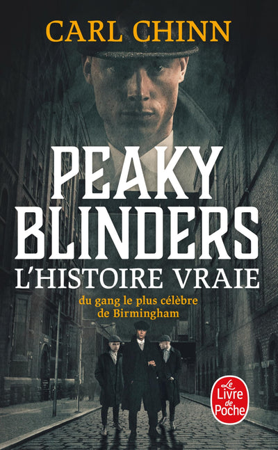Peaky Blinders: L'histoire vraie du gang le plus célèbre de Birmingham