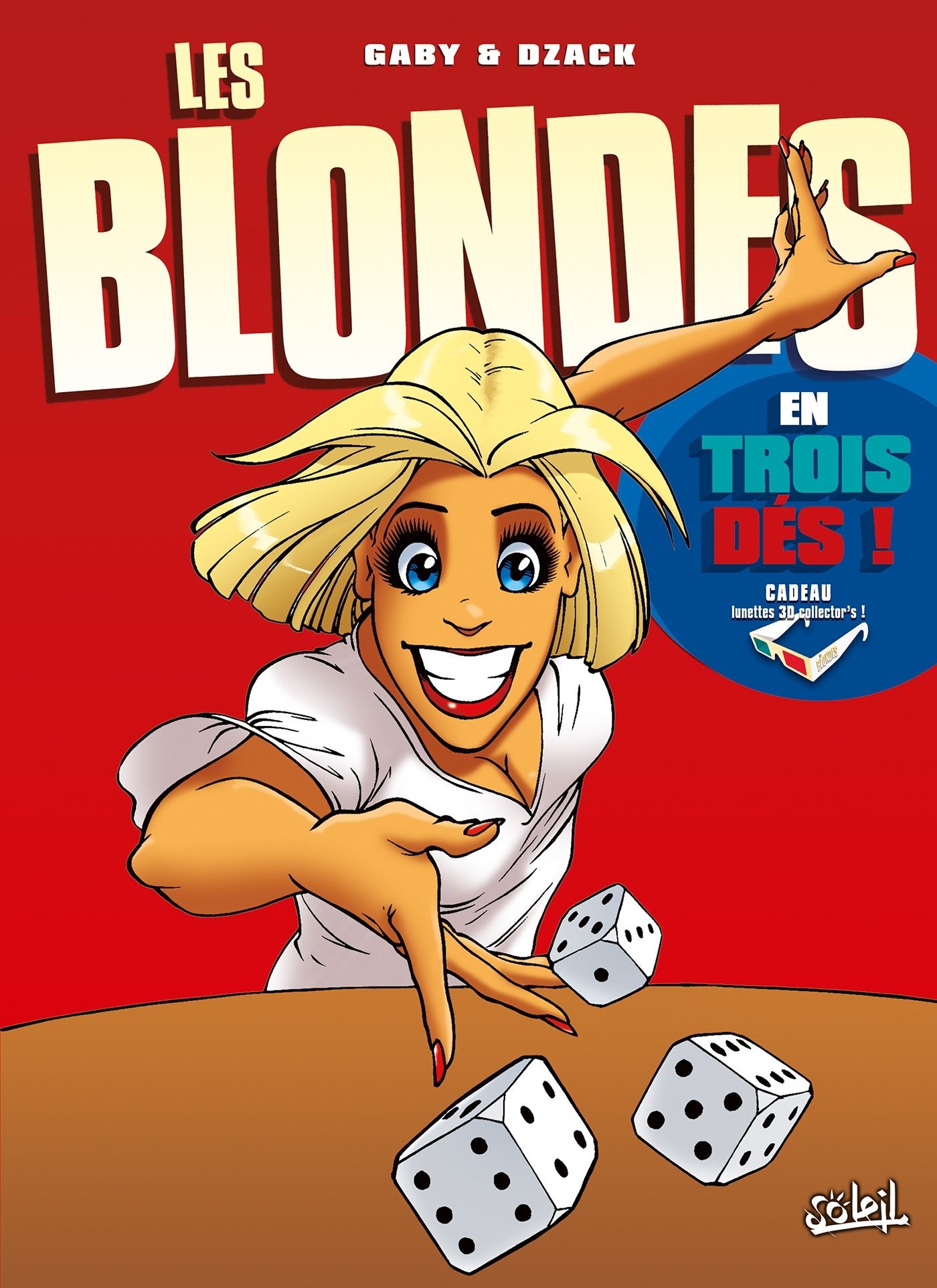 Les Blondes best of 3D T04: Les Blondes en trois dés !
